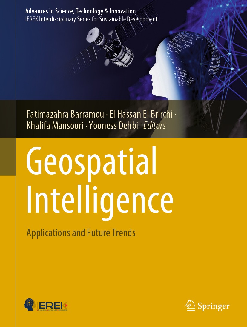 Book cover of Geospatial Intelligence Advances in Science Technology - photo 1