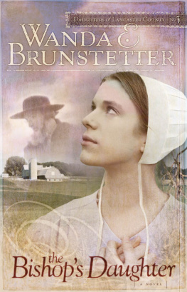 Wanda E. Brunstetter - The Bishops Daughter