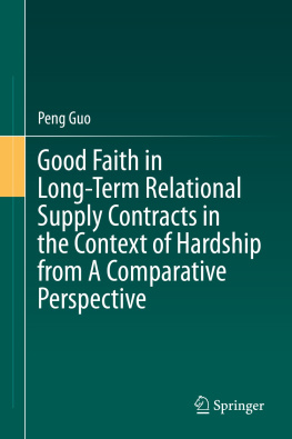 Peng Guo - Good Faith in Long-Term Relational Supply Contracts in the Context of Hardship from A Comparative Perspective