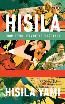 Hisila Yami - Hisila: From Revolutionary to First Lady