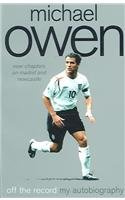 Michael Owen Michael Owen: Off the Record