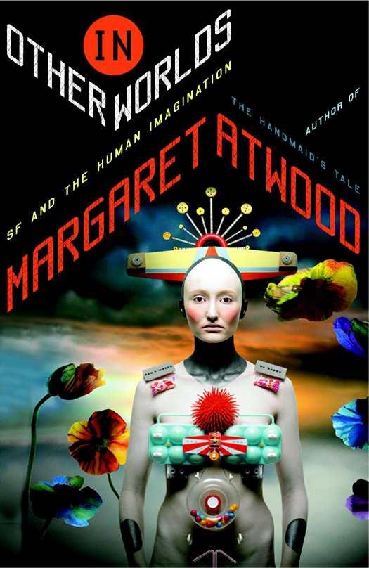 By Margaret Atwood FICTION The Edible Woman Surfacing Lady Oracle Dancing - photo 1