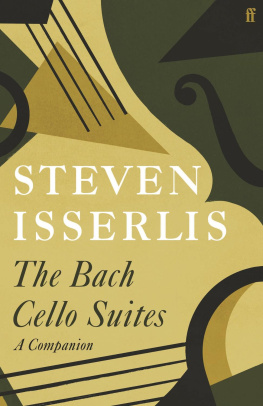 Steven Isserlis - Bach Cello Suites