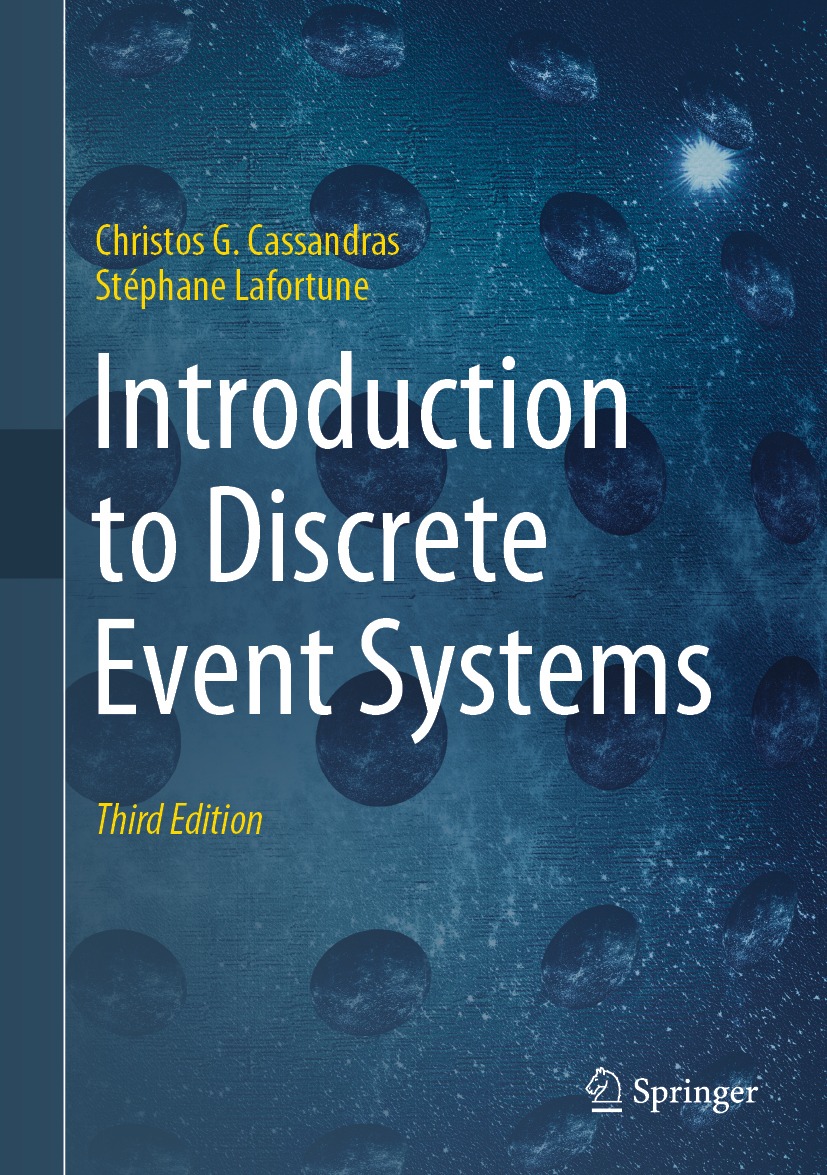 Book cover of Introduction to Discrete Event Systems Christos G Cassandras - photo 1