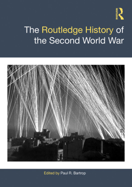 Paul R. Bartrop - The Routledge History of the Second World War