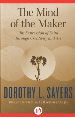 Dorothy L. Sayers - The Mind of the Maker