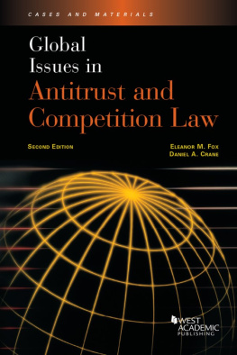 Fox Eleanor M - Global Issues in Antitrust and Competition Law