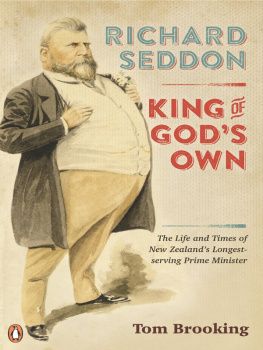 Tom Brooking - Richard Seddon: King of Gods Own