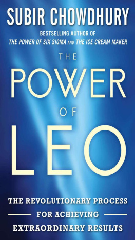 Subir Chowdhury - The Power of LEO: The Revolutionary Process for Achieving Extraordinary Results