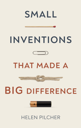 Helen Pilcher - Small Inventions That Made a Big Difference