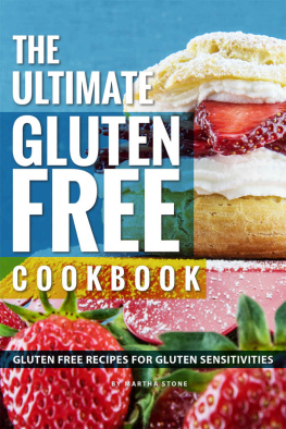 Stone - The Ultimate Gluten Free Cookbook