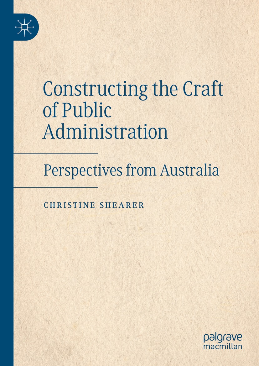 Book cover of Constructing the Craft of Public Administration Christine - photo 1