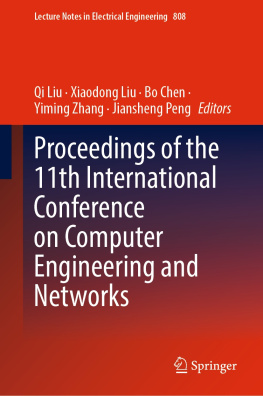 Qi Liu - Proceedings of the 11th International Conference on Computer Engineering and Networks