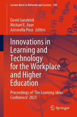 David Guralnick Innovations in Learning and Technology for the Workplace and Higher Education: Proceedings of ‘The Learning Ideas Conference’ 2021