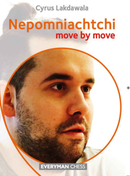 Cyrus Lakdawala - Nepomniachtchi - Move by Move