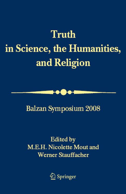 Truth in Science the Humanities and Religio n BALZAN SYMPOSIUM 200 TRUTH - photo 1