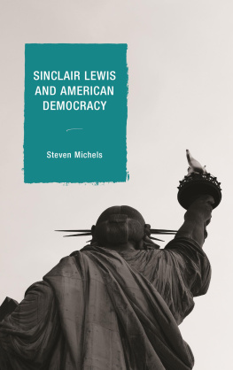Steven J. Michels - Sinclair Lewis and American Democracy