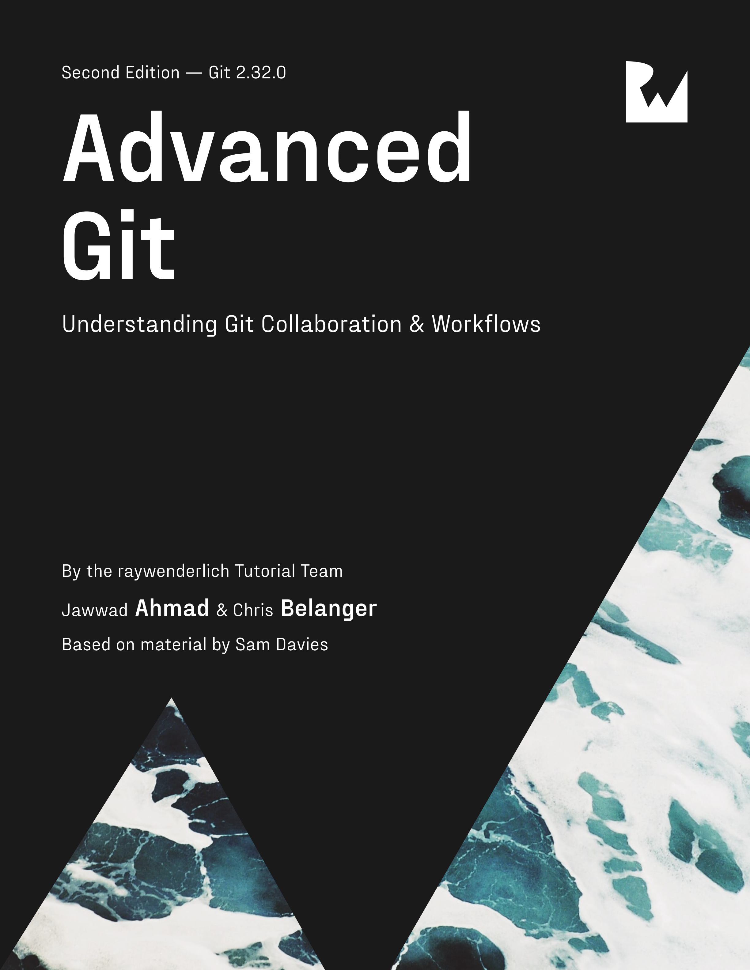 Advanced Git By Jawwad Ahmed Chris Belanger Advanced Git Jawwad Ahmad Chris - photo 1