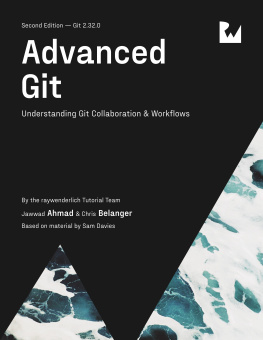 Jawwad Ahmad - Advanced Git: Understanding Git Collaboration & Workflows