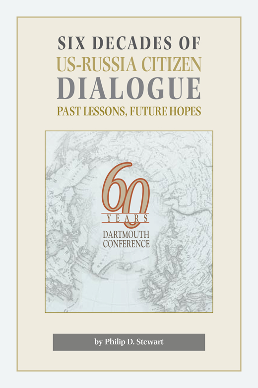 SIX DECADES OF US-RUSSIA CITIZEN DIALOGUE PAST LESSONS FUTURE HOPES by - photo 1