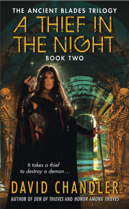 David Chandler A Thief in the Night: Book Two of the Ancient Blades Trilogy