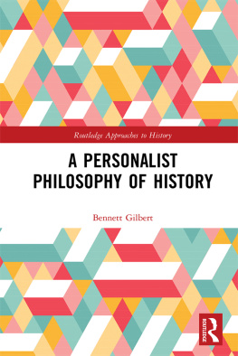 Bennett Gilbert A Personalist Philosophy of History