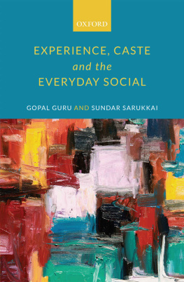 Gopal Guru - Experience, Caste, and the Everyday Social