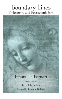 Emanuela Fornari Boundary Lines: Philosophy and Postcolonialism