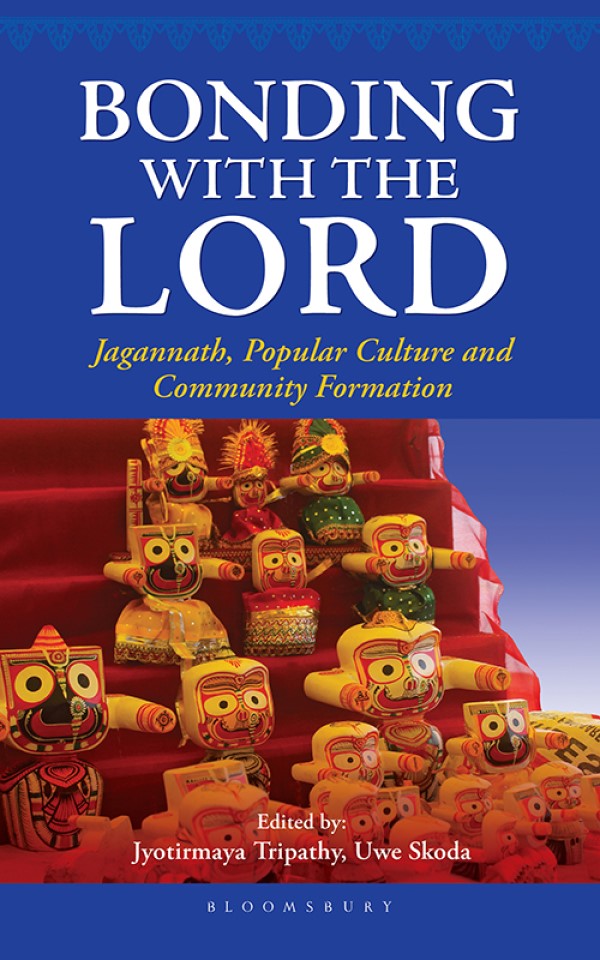 BONDING WITH THE LORD BONDING WITH THE LORD Jagannath Popular Culture and - photo 1