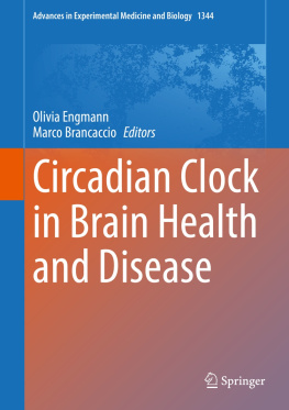 Olivia Engmann (editor) Circadian Clock in Brain Health and Disease