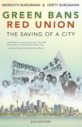 Meredith Burgmann Green Bans, Red Union: The Saving of a City