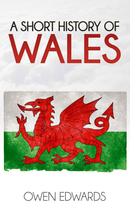 Owen Edwards - A Short History of Wales (Illustrated)