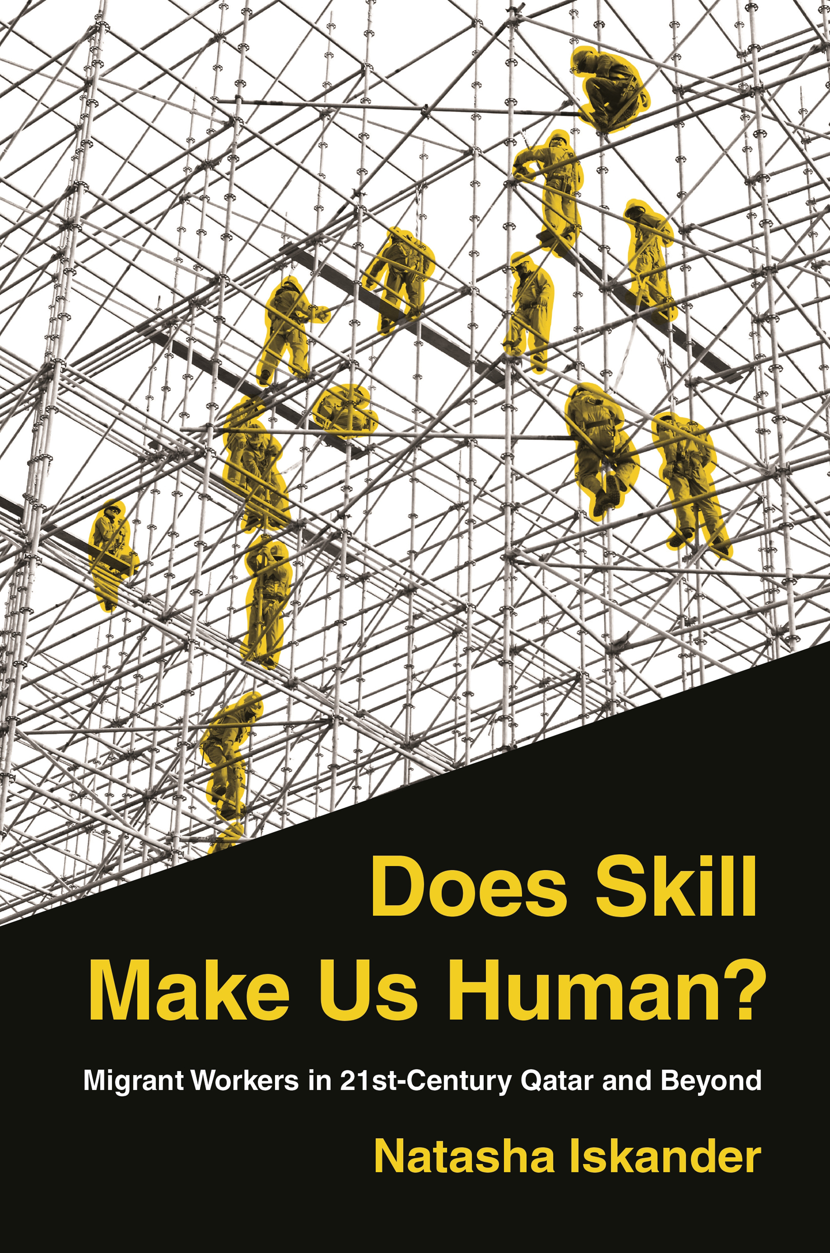 DOES SKILL MAKE US HUMAN Does Skill Make Us Human MIGRANT WORKERS IN - photo 1