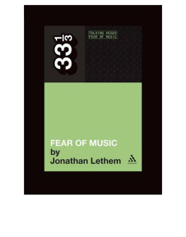 Jonathan Lethem Talking Heads Fear of Music