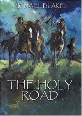 Michael Blake - The Holy Road