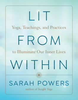 Powers - Yoga, Teachings, and Practices to Illuminate Our Inner Lives