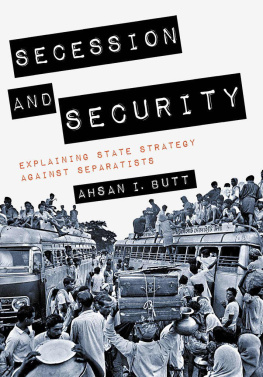 Ahsan I. Butt Secession and Security