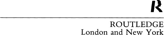 First published in 1989 by Routledge 11 New Fetter Lane London EC4P 4EE 29 - photo 3