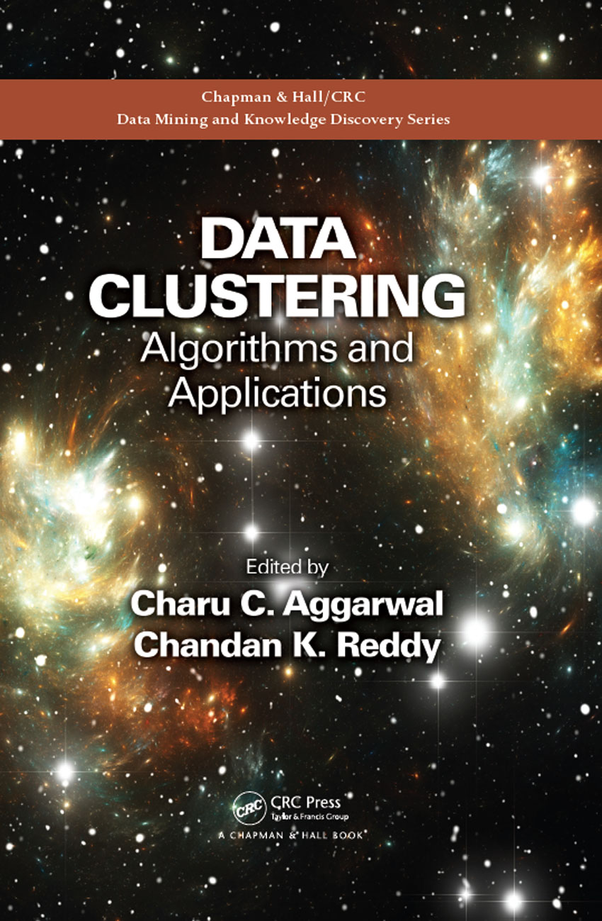 DATA CLUSTERING Algorithms and Applications Chapman HallCRC Data Mining and - photo 1