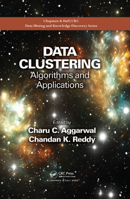 Charu C. Aggarwal (editor) - Data Clustering: Algorithms and Applications (Chapman & Hall/CRC Data Mining and Knowledge Discovery Series)