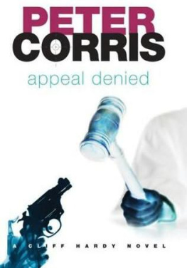 Peter Corris - Appeal Denied: A Cliff Hardy Novel (Cliff Hardy series)