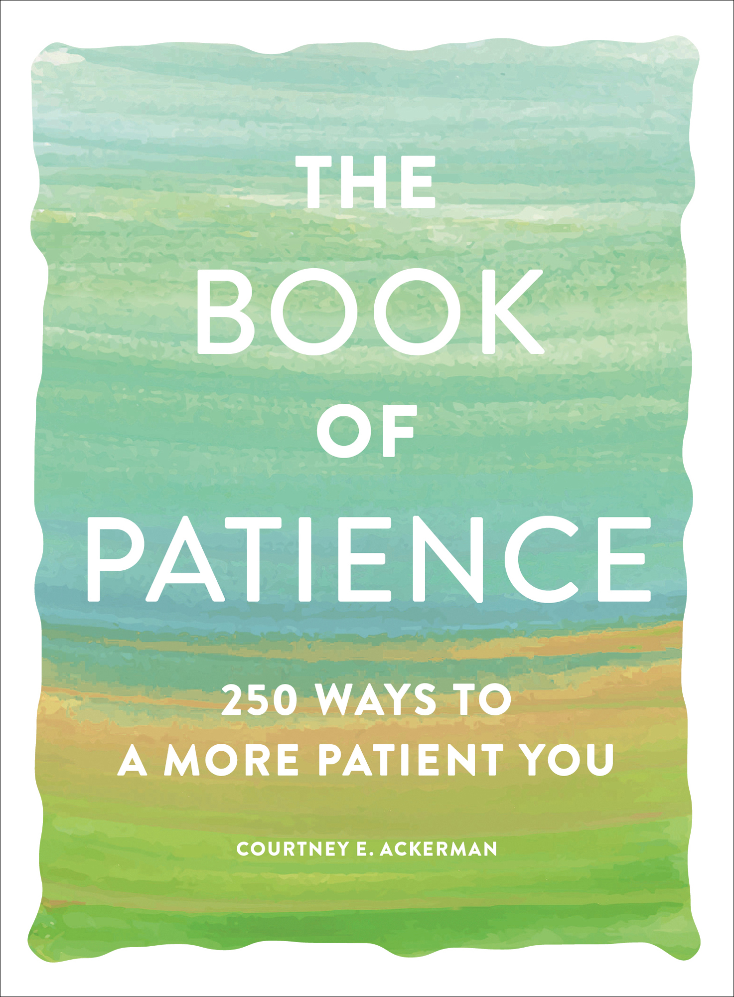 250 Ways to a More Patient You - image 1