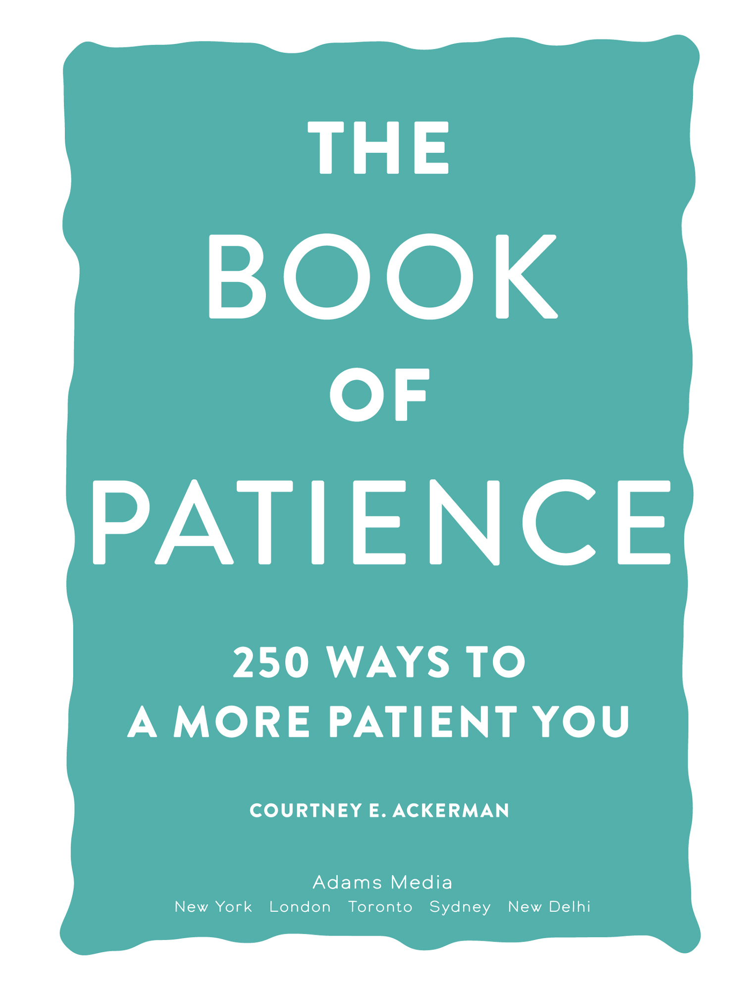 250 Ways to a More Patient You - image 2