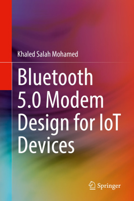 Khaled Salah Mohamed - Bluetooth 5.0 Modem Design for IoT Devices