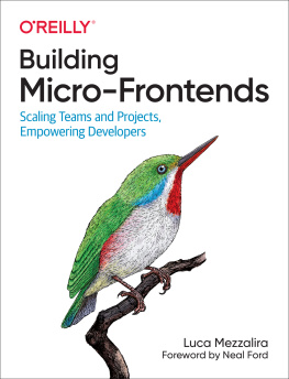 Luca Mezzalira - Building Micro-Frontends: Scaling Teams and Projects, Empowering Developers