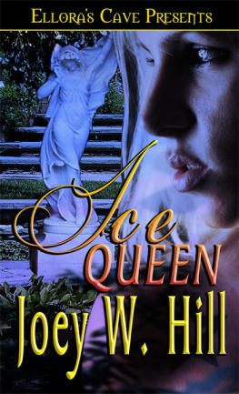 Joey W Hill Ice Queen (Nature of Desire, Book Three)