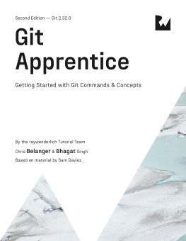 By Chris Belanger and Bhagat Singh - Git Apprentice