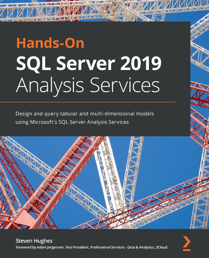 Hands-On SQL Server 2019 Analysis Services Design and query tabular and - photo 1