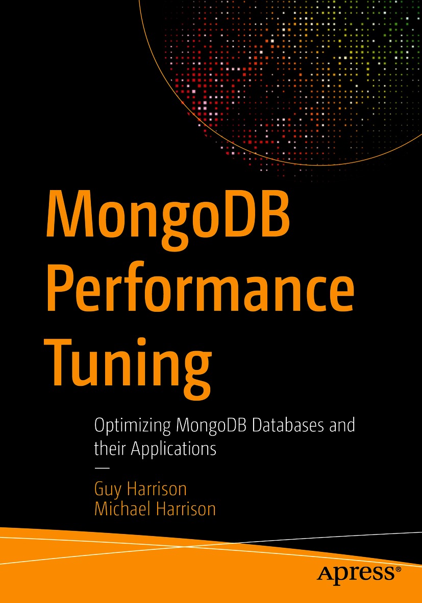 Book cover of MongoDB Performance Tuning Guy Harrison and Michael Harrison - photo 1