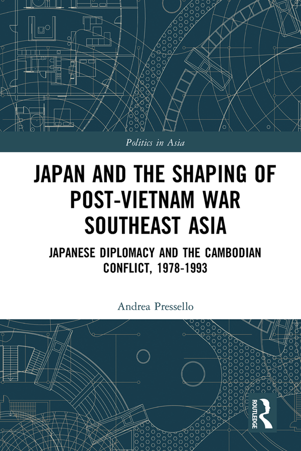 Japan and the Shaping of Post-Vietnam War Southeast Asia The Vietnamese - photo 1